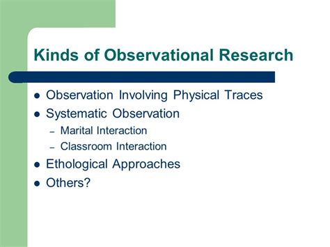 Lecture 22 Observational Research Benefits Generalizability Observe