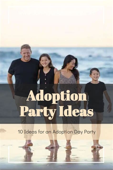 Adoption Party Ideas 10 Ideas For An Adoption Day Party Artofit