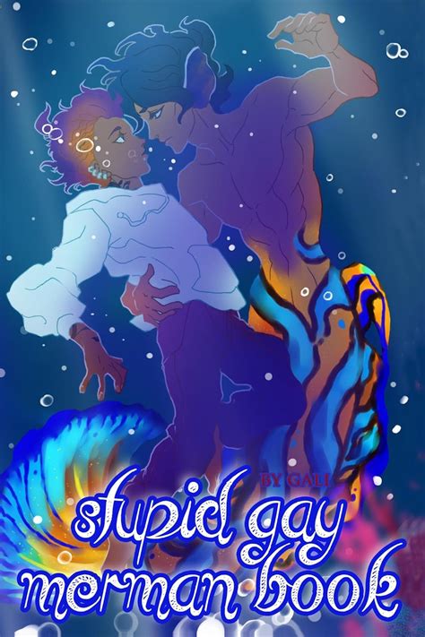 Stupid Gay Merman Book Kindle Edition By Rogers Gali Literature Fiction Kindle EBooks