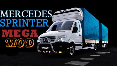 Ets Mercedes Sprinter Mega Mod Youtube