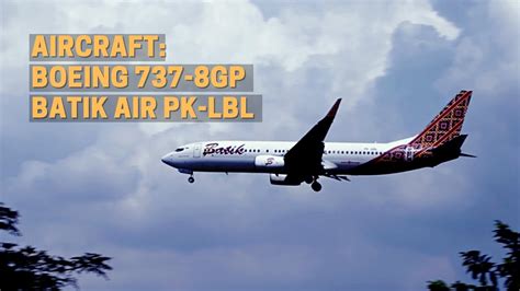 Menegangkan Take Off Batik Air Aircraft Boeing Gp Pk Lbl Di