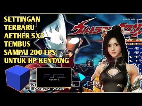 Settingan Terbaik Aether Sx Untuk Hp Kentang Ps Android Youtube