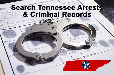 Free Access To Tennessee Criminal Arrest Records Search Every TN County