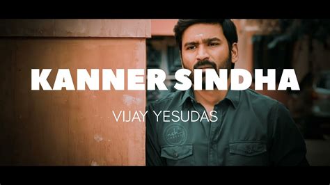 Kanner Sindha Song Thiruchitrambalamdhanushanirudh Ravichander