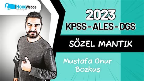 5 Kpss Ales Dgs Mustafa Onur BozkuŞ SÖzel Mantik ÇikmiŞ Sorularla