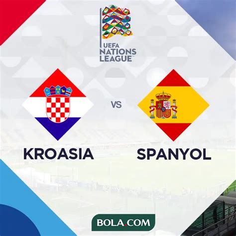 Prediksi Kroasia Vs Spanyol Di Final Uefa Nations League Modric Cs