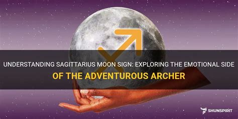 Understanding Sagittarius Moon Sign Exploring The Emotional Side Of