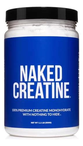 Monohidrato De Creatina Micronizada Pura De Naked Nutrition Cuotas