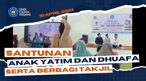 Santunan Anak Yatim Dan Duafa Beserta Berbagi Takjil Dalam Rantang