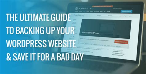 Wordpress Backup Ultimate Guide For Your Website