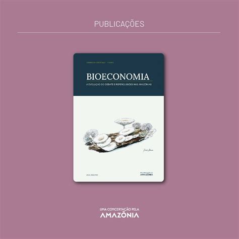 Segundo volume da série Cadernos da Concertação Bioeconomia a