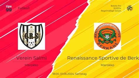 Verein Salmi Renaissance Sportive De Berkane Tipp Prognose Am