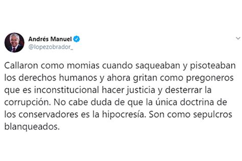 Hipocresía la única doctrina de los conservadores López Obrador