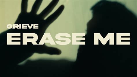 Grieve Erase Me Official Music Video YouTube