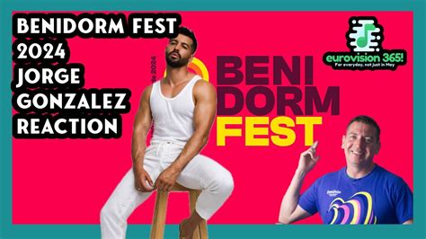 Reaction Video Jorge Gonz Lez Benidorm Fest Caliente Youtube