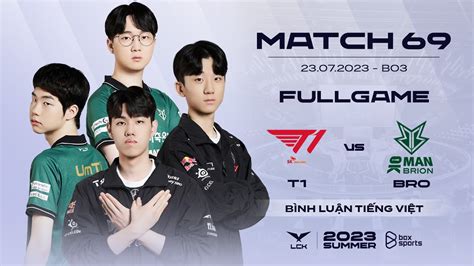 T Vs Bro Full Game Lck M A H T Vs Oksavingsbank