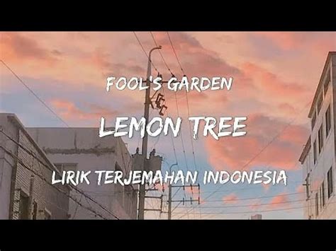 Lemon Tree Fool S Garden Remix By Gustixa Lirik Terjemahan