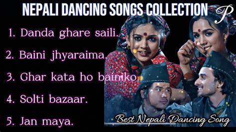 Nepali Dancing Songs Collection Lok Geet Nepali Lok Dohori