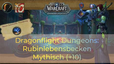 WoW Dragonflight Beta Rubinlebensbecken M 10 Marksman Hunter