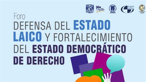 Foro Defensa Del Estado Laico Y Fortalecimiento Del Estado Democr Tico