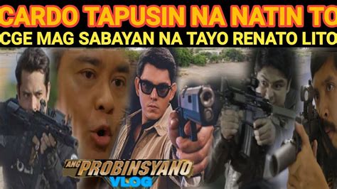 Pagtapos Ni Cardo Kay Renato Lito At Albert Fpj S Ang Probinsyano