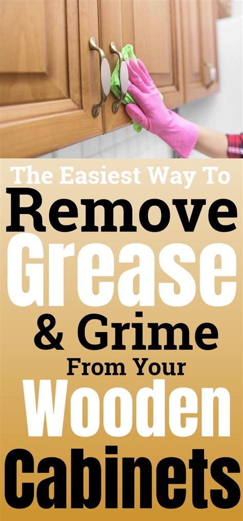 How To Easily Remove Grease From Your Wood Cabinets Cleaning Wood