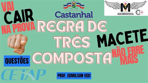 Macete Regra De Tr S Composta Quest Es Cetap Pref Castanhal