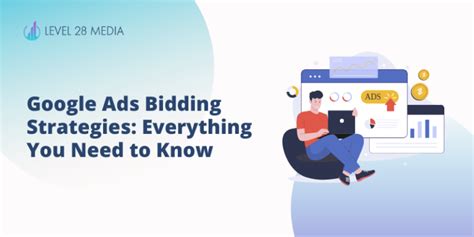 Google Ads Bidding Strategies Everything You Need To Know