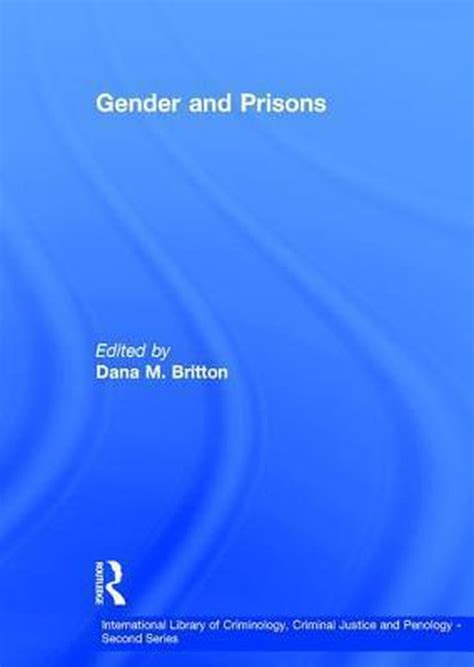 Gender And Prisons 9780754625131 Britton Dana M Boeken