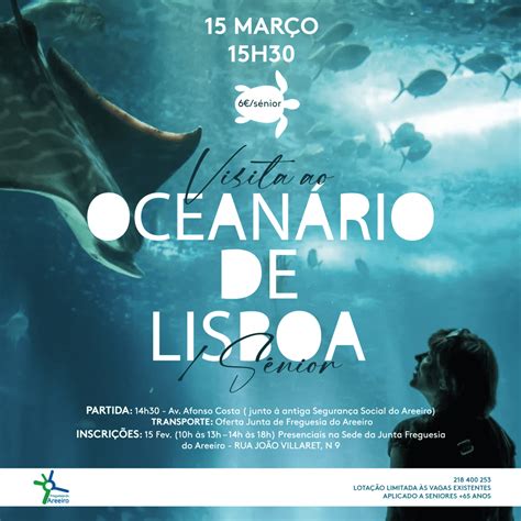 Visita Ao Ocean Rio De Lisboa S Nior Junta De Freguesia Do Areeiro