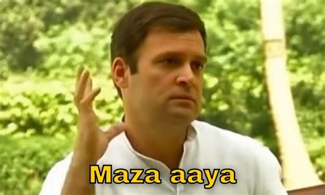 Maza Aaya Rahul Gandhi Meme Template