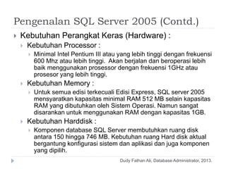 Administering Database Pengenalan DBA Dan Konfigurasi SQL Server 2005