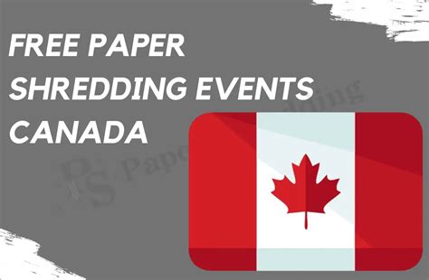 Free Paper Shredding Events Canada 2025 Dispose Papers