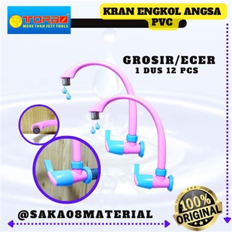 Jual Grosir Ecer Kran Engkol Angsa Kt Pvc Inch Tora Orignal