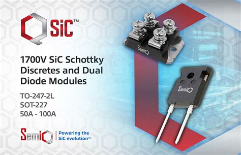 SemiQ Launches 1700V SiC Schottky Discretes And Dual Diode Modules