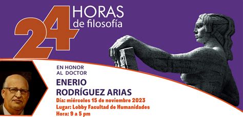 24 horas de filosofía en honor al Dr Enerio Rodríguez Arias Escuela