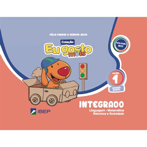 Livro Eu Gosto Mais Integrado Volume 1 Educação Infantil Bncc Em