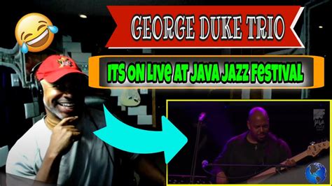 George Duke Trio It S On Live At Java Jazz Festival Producer