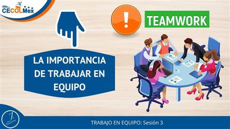 La Importancia Del Trabajo En Equipo Actualizado Enero 2025