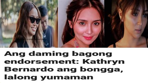 Katotohanan Ang Daming Bagong Endorsement Kathryn Bernardo Ang Bongga