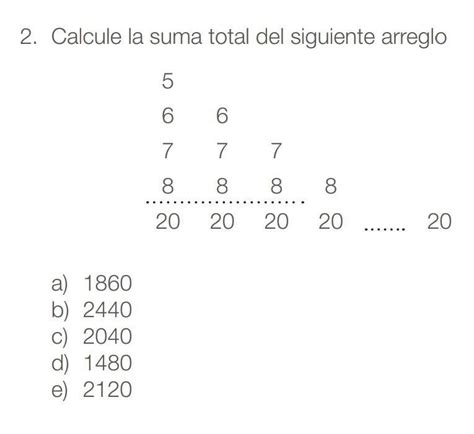 Calcule La Suma Total Del Siguiente Arreglo Brainly Lat