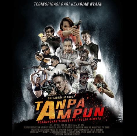 Film Tanpa Ampun Dengan Kisah Nyata Teroris Di Bali Berikut Sinopsis