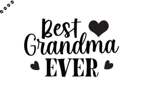 Best Grandma Ever SVG Graphic By SVG Shop Creative Fabrica