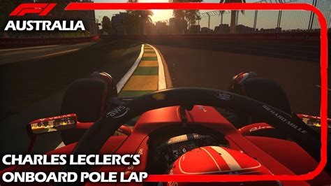 Charles Leclerc S Onboard Pole Lap Recreation Australian Grand