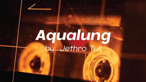 Aqualung By Jethro Tull Youtube