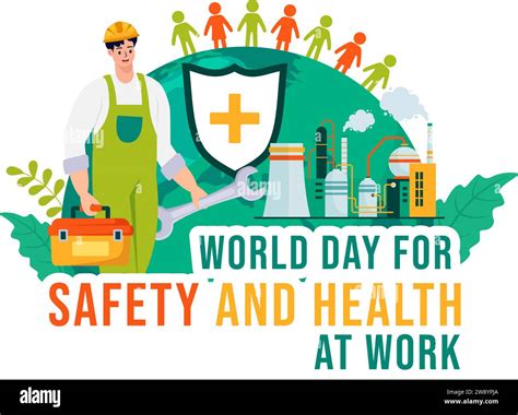 World Day For Safety And Health At Work Vector Illustration On April