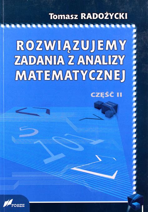 Rozwi Zujemy Zadania Z Analizy Matematycznej Ksi Ka