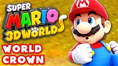 Super Mario 3d World World Crown 100 Nintendo Wii U Gameplay