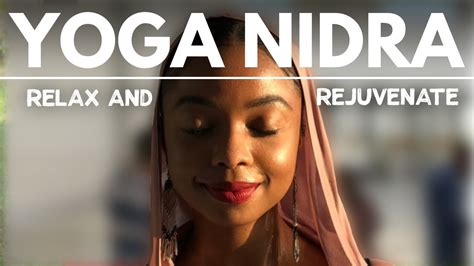 Yoga Nidra 20 Minute Guided Meditation To Relax And Rejuvenate Youtube