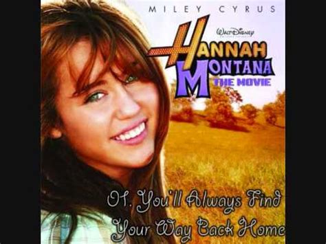 Hannah Montana The Movie Soundtrack You Ll Always Find Your Way